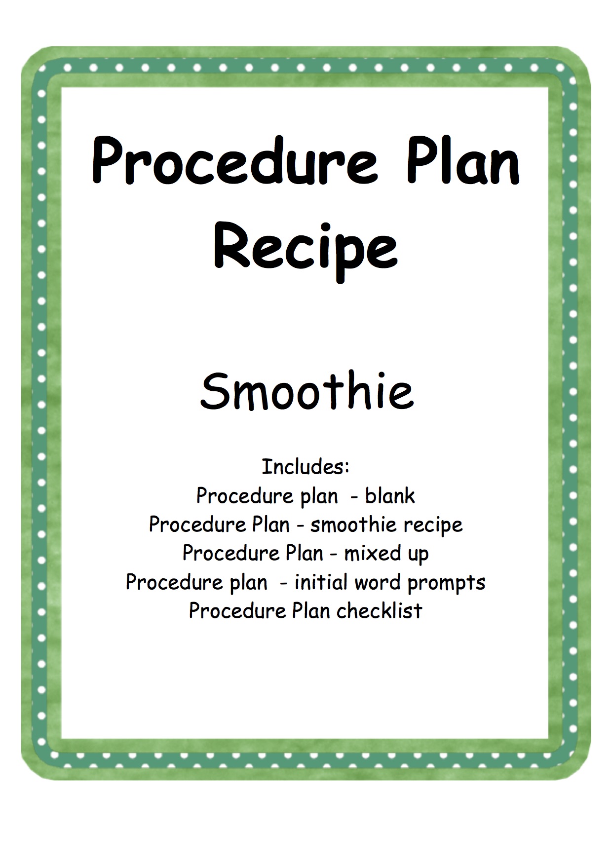 Procedure Plan - Recipe - Smoothie