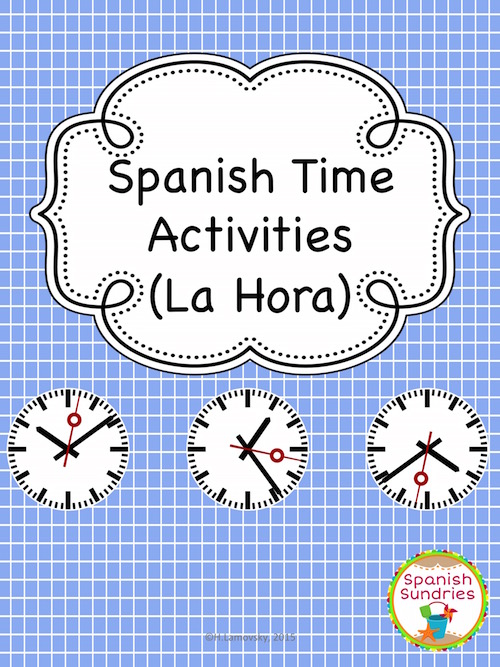 Spanish Time (La Hora) Activities