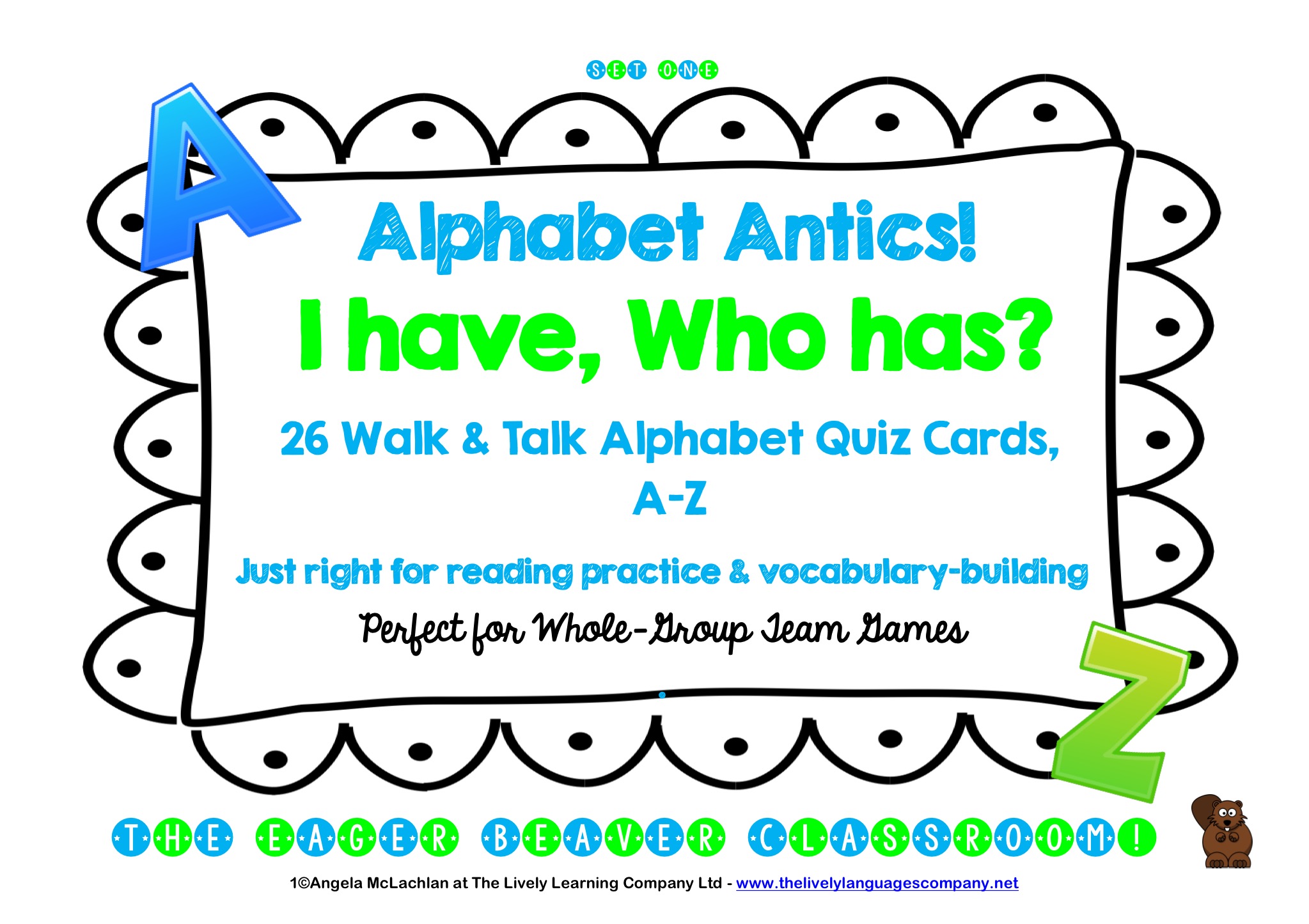 Alphabet Antics! I have...Who has...? 26 Walk & Talk Cards