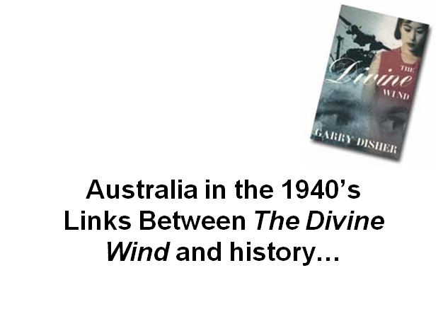 The Divine Wind - Historical Context - Australia in the 1940s