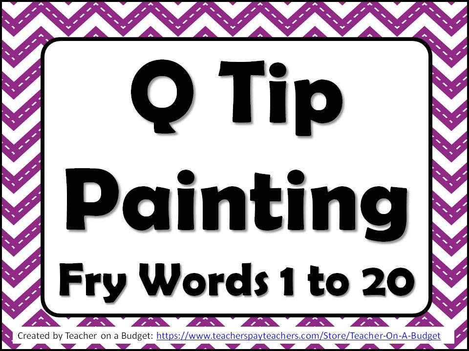 Q Tip Painting Fry Words 1 to 20