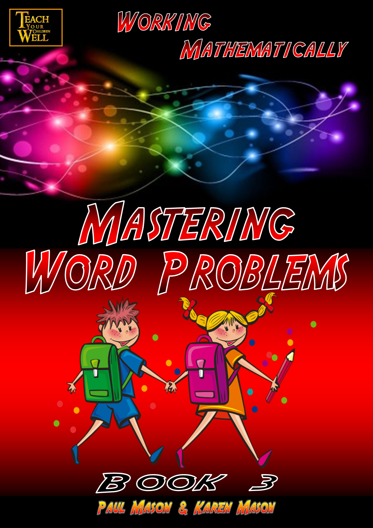 MASTERING WORD PROBLEMS 3 - 260 Word Problems