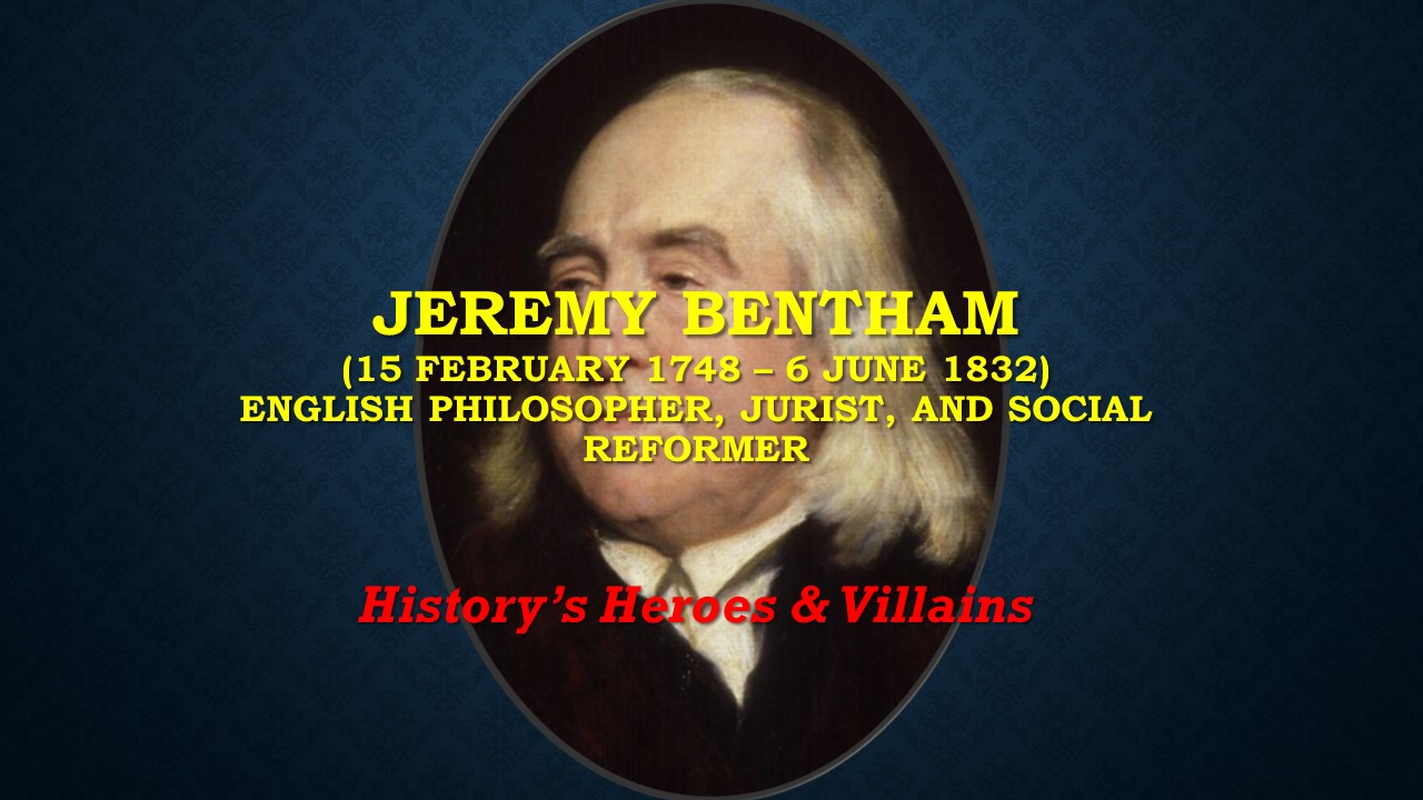 Jeremy Bentham: English philosopher, jurist, and social reformer