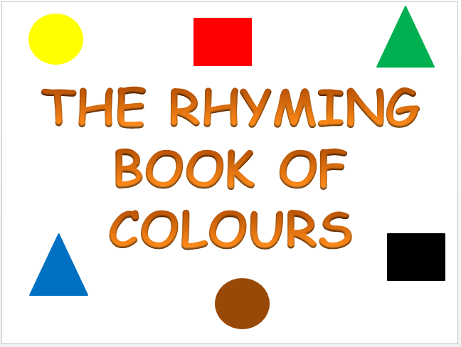 The Rhyming Book of Colours
