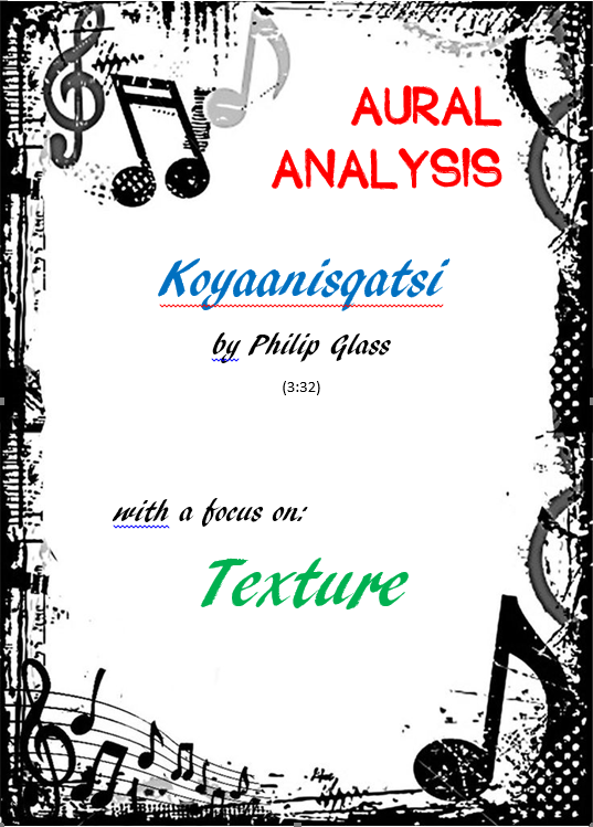 An aural analysis of 'Koyaanisqatsi' by Philip Glass: focus on TEXTURE