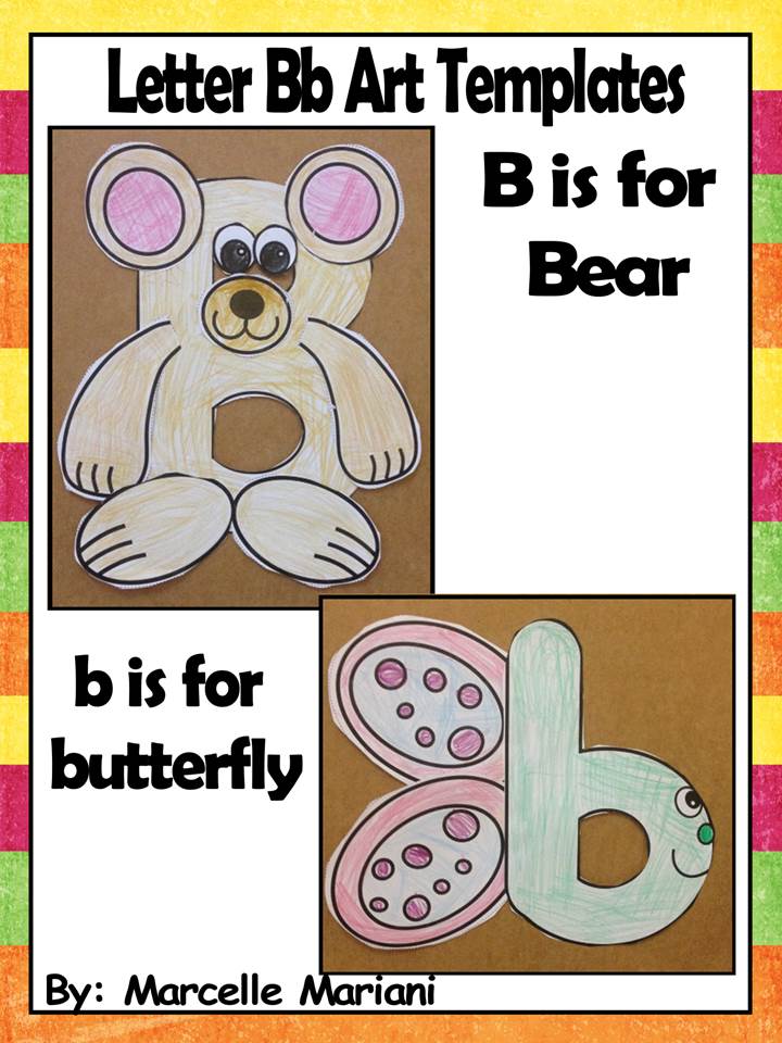 Letter of the week-Letter B-Art Activity Templates- B is for Bear & Butterfly
