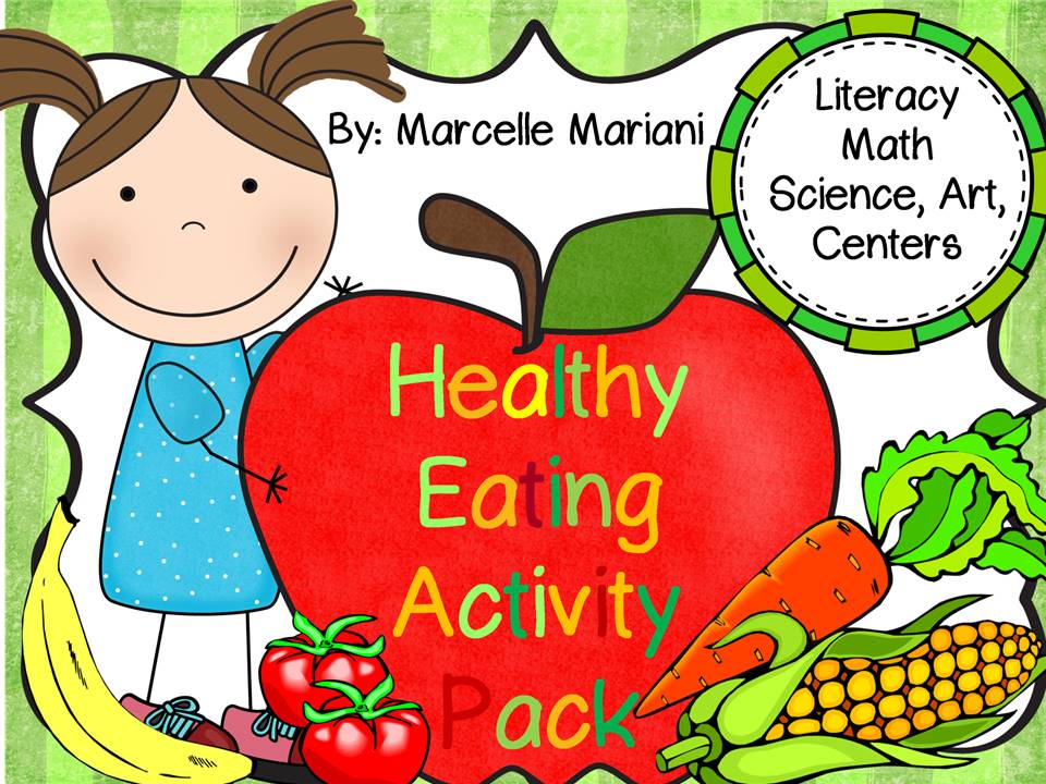 Healthy Eating:Connects with Language Arts, Math, Science-Cross Curricular Kit