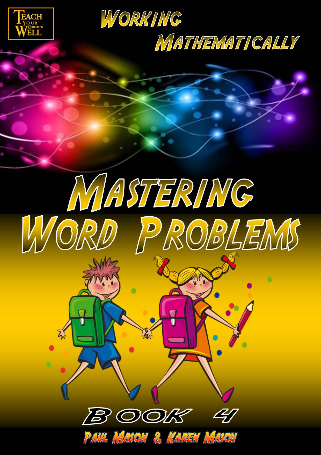 MASTERING WORD PROBLEMS 4 - 260 Word Problems