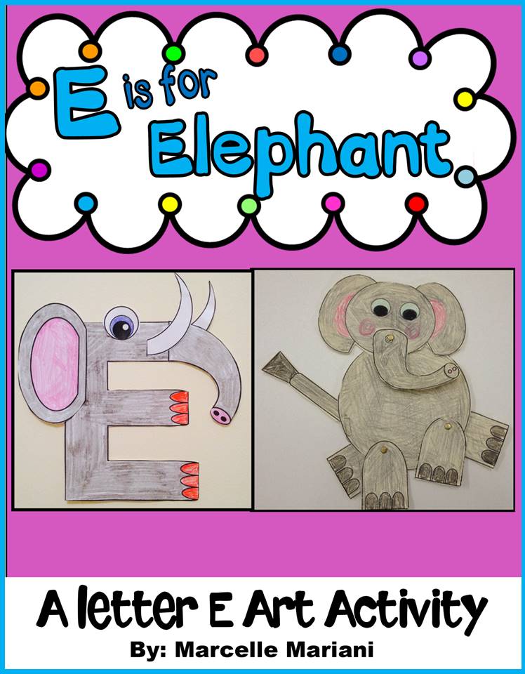 Letter of the week-Letter E-Art Activity Template- E is for Elephant