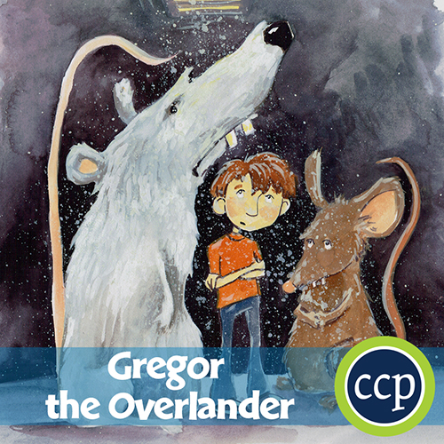 Gregor the Overlander (Suzanne Collins) - Literature Kit™