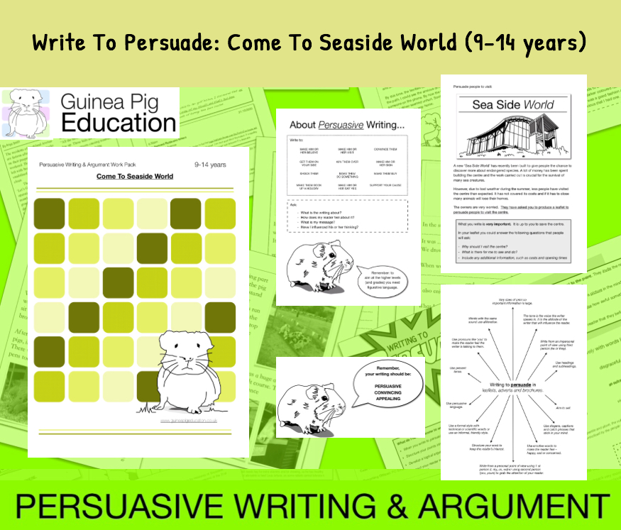 Write To Persuade: Come To Seaside World (Persuasive Writing Work Pack) 9-14 years