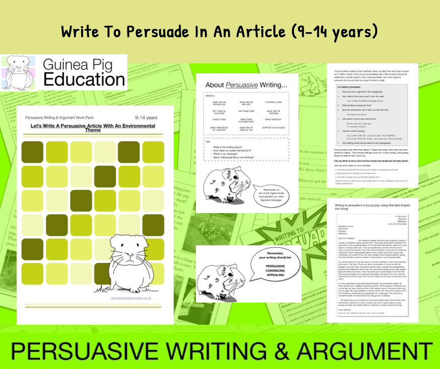How To Write A Persuasive Article (Persuasive Writing Pack) 9-14 years