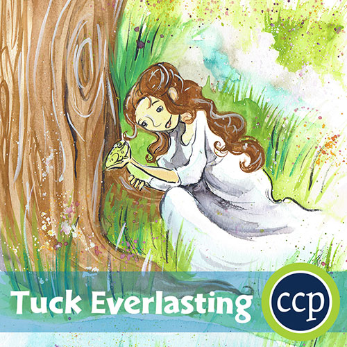 Tuck Everlasting (Natalie Babbitt) - Literature Kit™