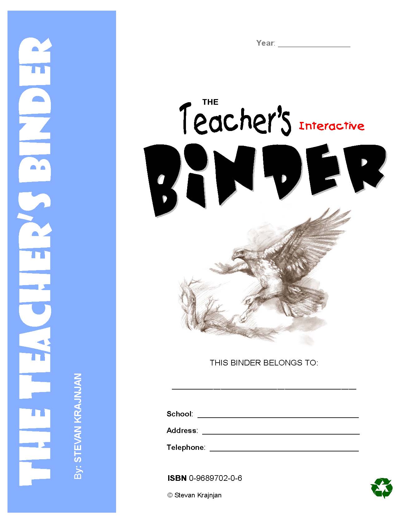 TEACHER'S BINDER - Interactive, often-used classroom forms, worksheets and templates for ALL teachers