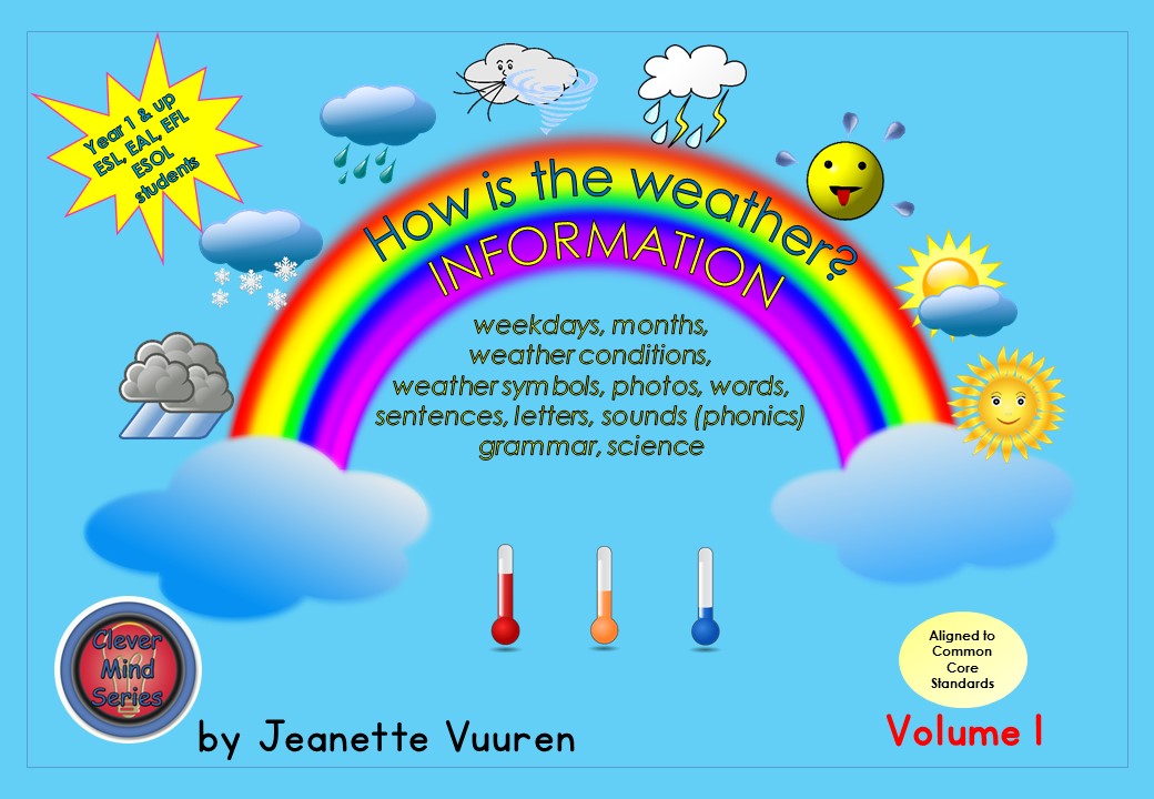 HOW IS THE WEATHER? - INFORMATION VOLUME 1 by JEANETTE VUUREN