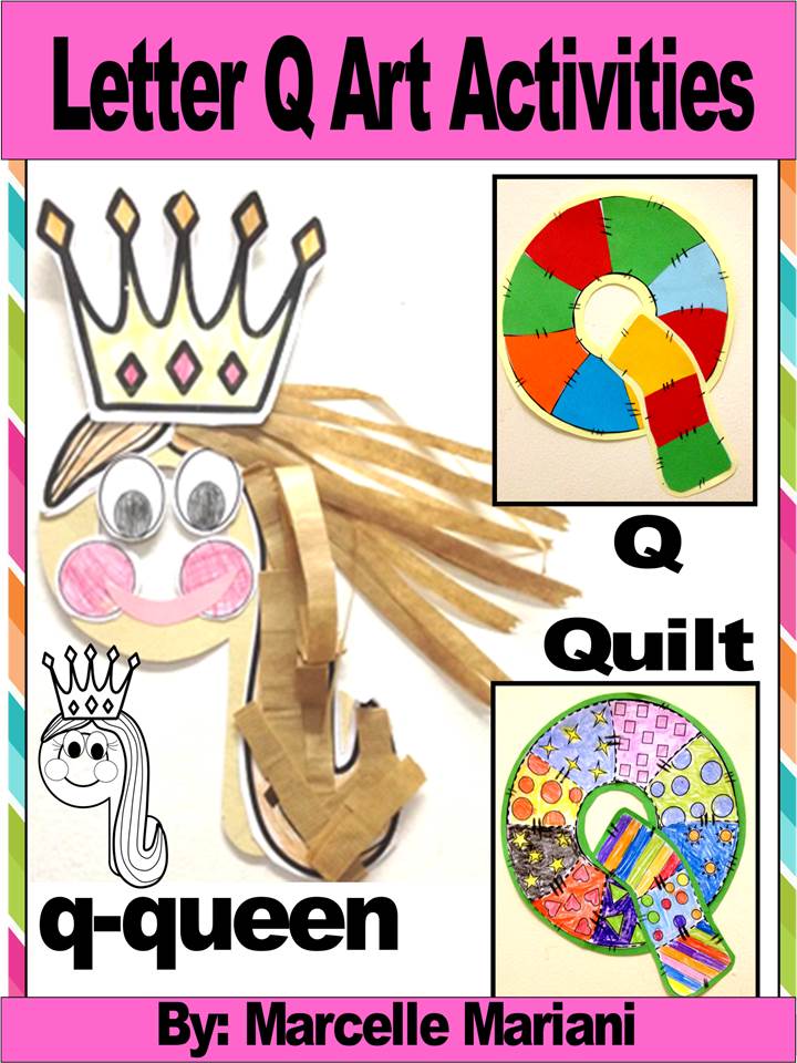 Letter of the week-Letter Q-Art Activity Templates- Q-Quilt, q-queen Art