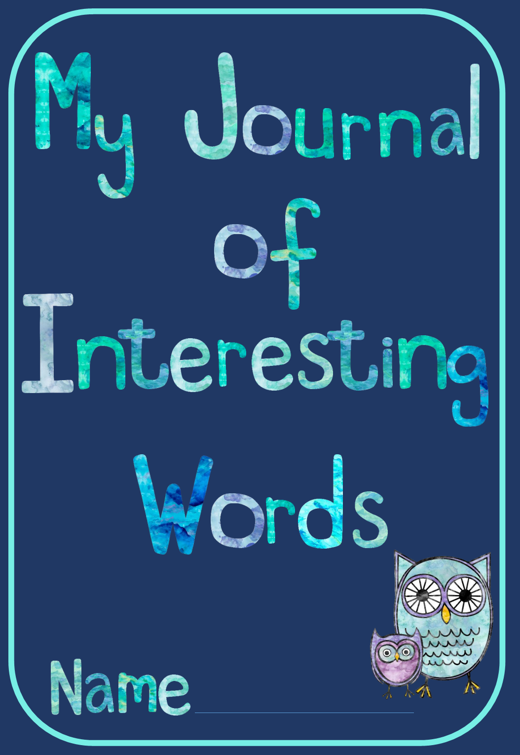 Comprehension Tool: Interesting Words Journal