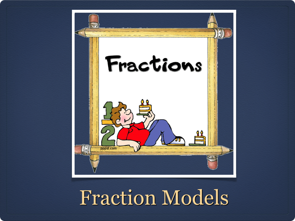 Fraction Models