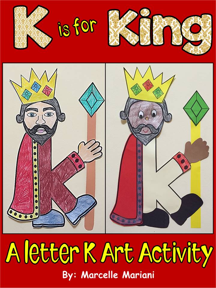 Letter of the week-Letter K- K is for KING- A letter K Art Activity