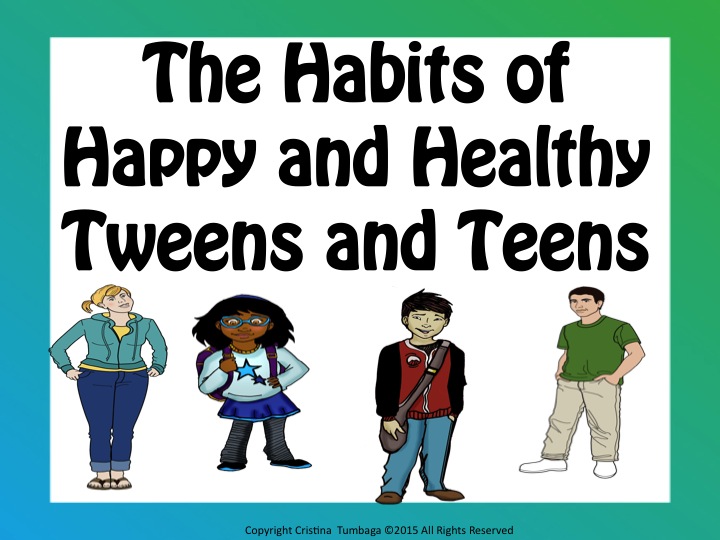The Habits of Happy and Healthy Tweens and Teens