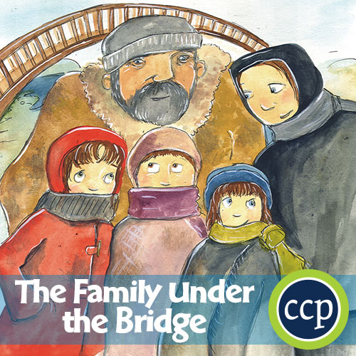 The Family Under the Bridge (Natalie Savage Carlson) - Literature Kit™